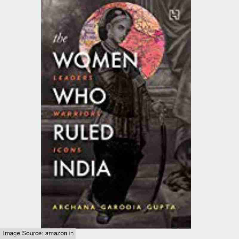 The Women who ruled India Child Help Foundation