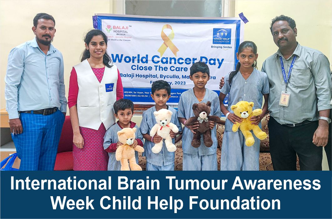 International Brain Tumour Awareness Week Child Help Foundation