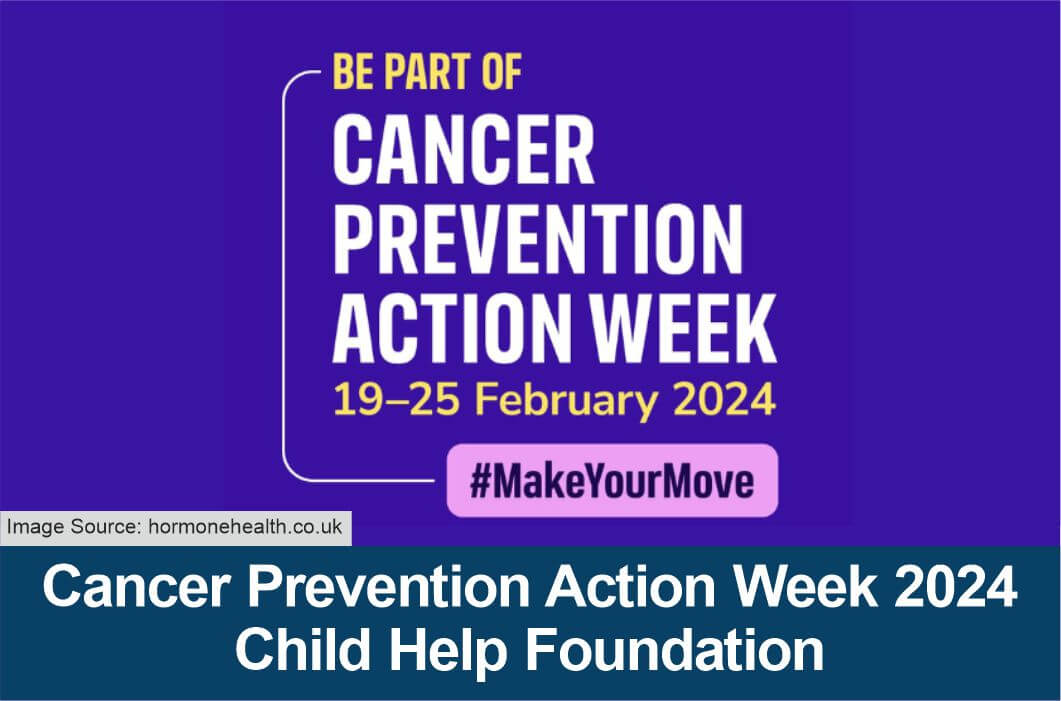Cancer Prevention Action Week 2024 Child Help Foundation