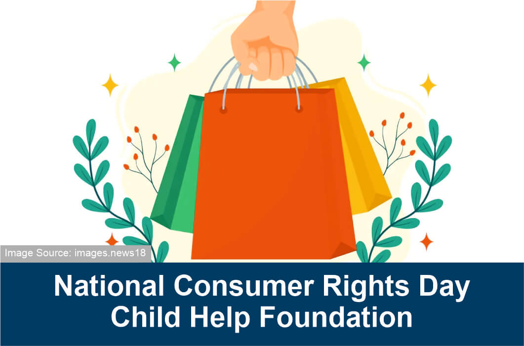 National Consumer Rights Day Child Help Foundation