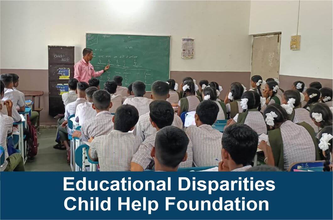 Educational Disparities Child Help Foundation