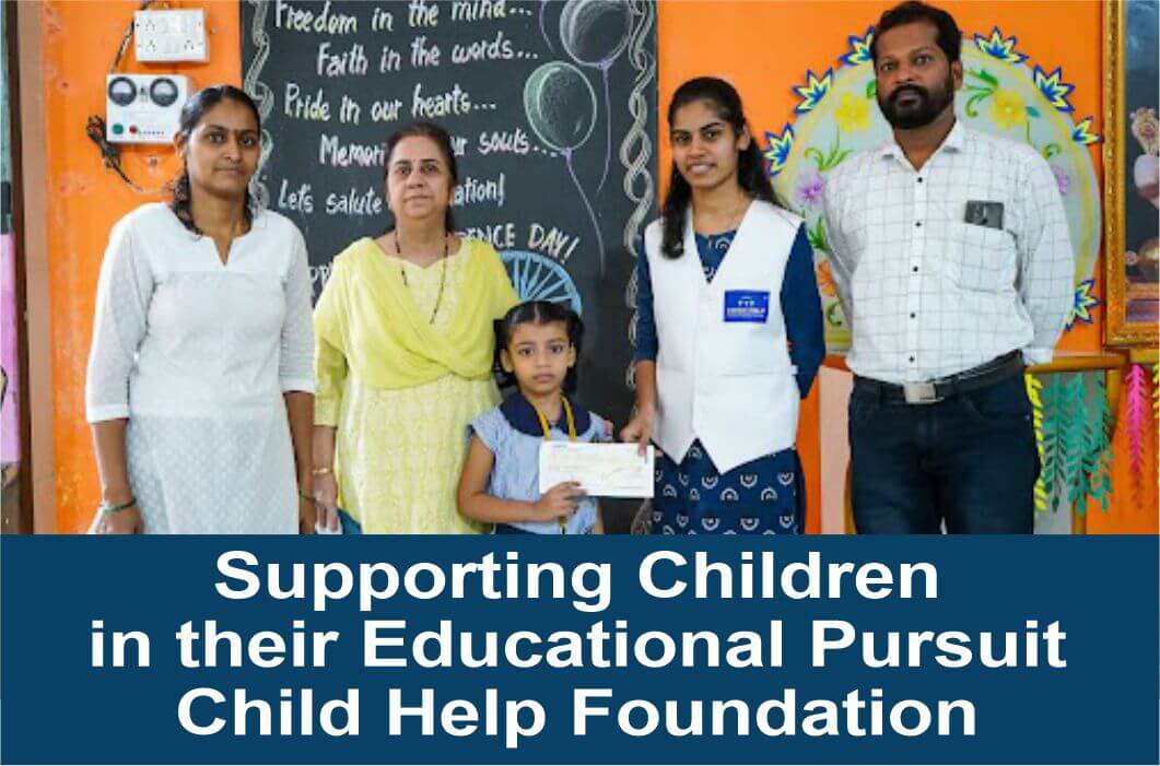 Supporting Children in their Educational Pursuit Child Help Foundation