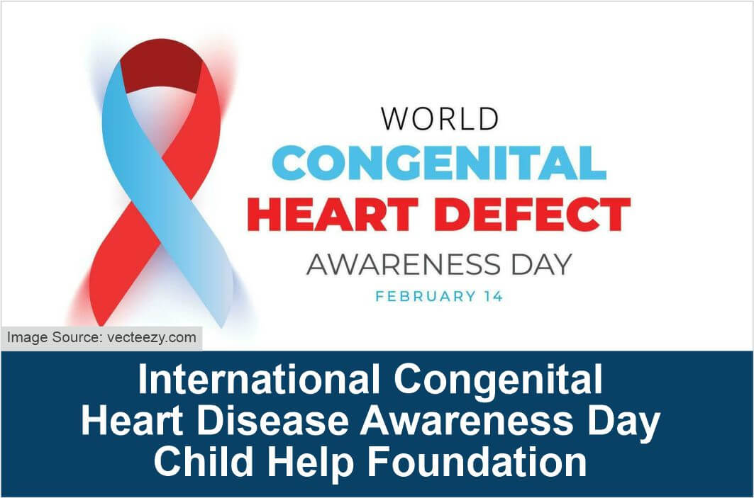 International Congenital Heart Disease Awareness Day Child Help Foundation