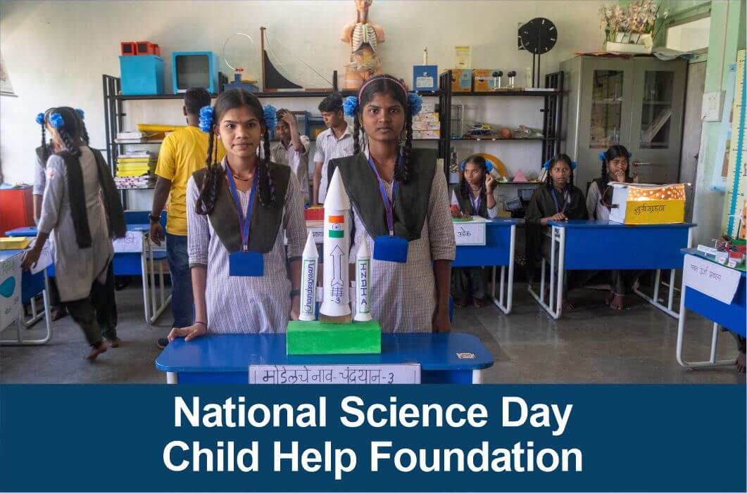 National Science Day Child Help Foundation