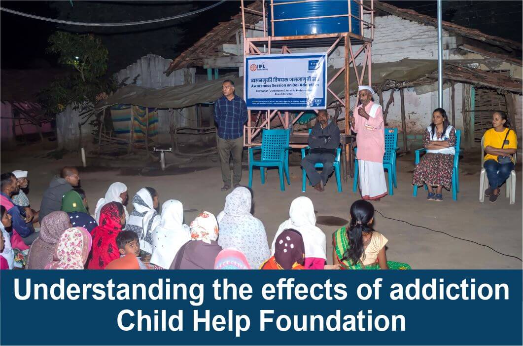 Understanding the effects of addiction Child Help Foundation