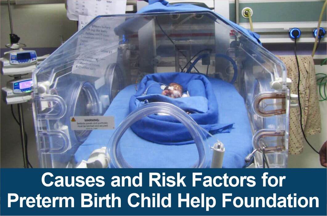 Causes and Risk Factors for Preterm Birth Child Help Foundation