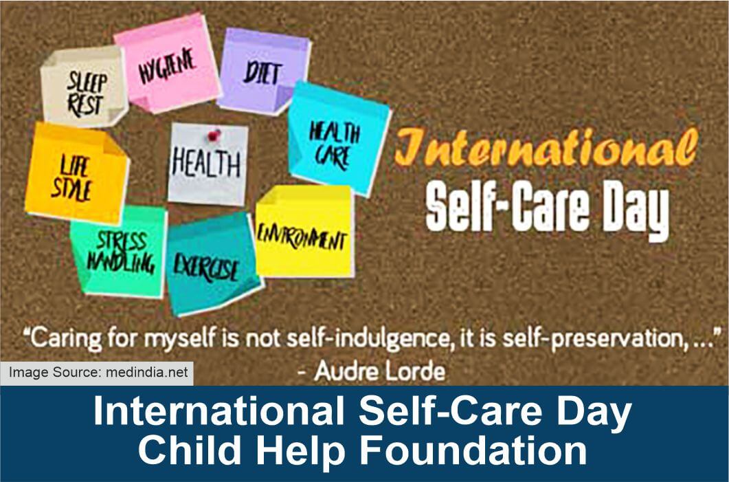 International Self-Care Day Child Help Foundation
