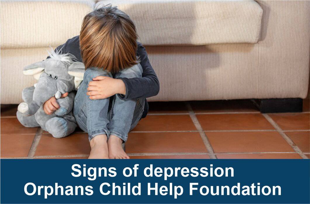 Signs of depression Child Help Foundation