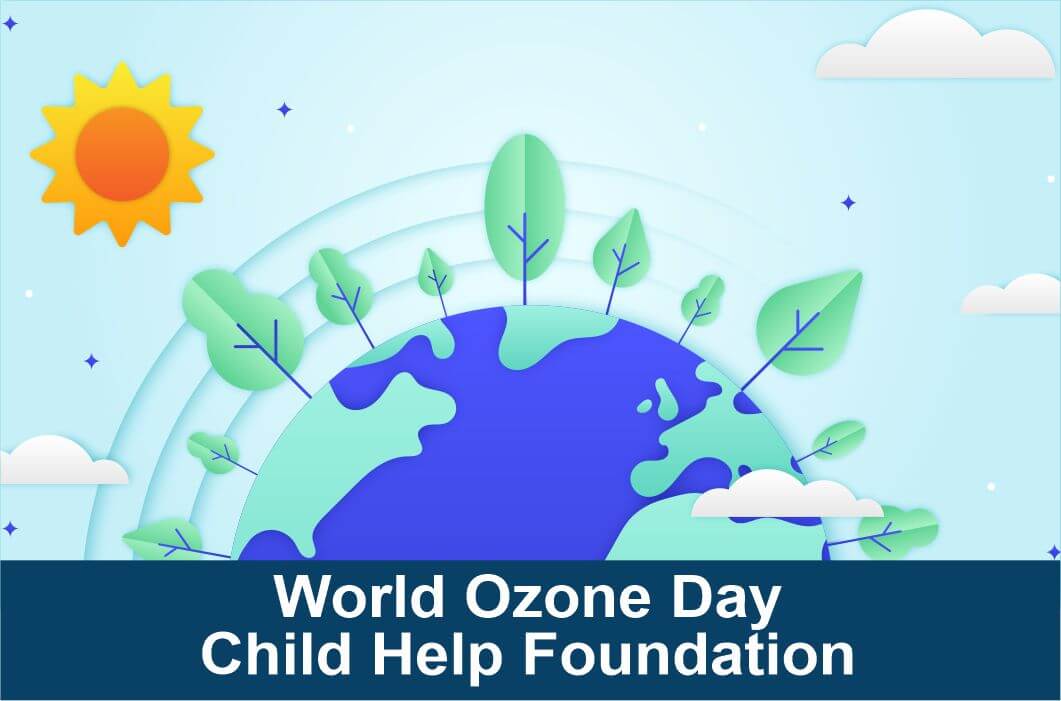 World Ozone Day Child Help Foundation